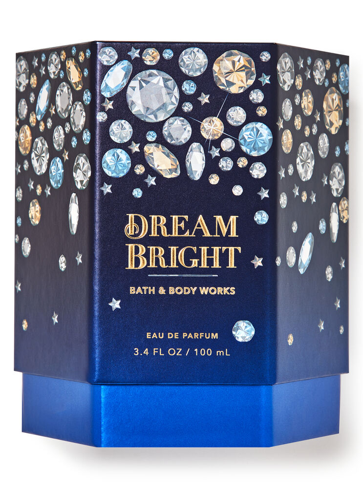 Dream Bright Eau de Parfum 淡香水和香水