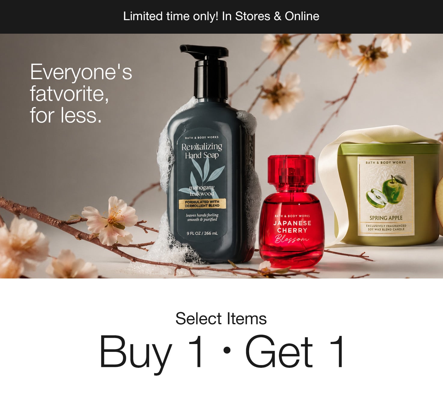 Select Items, Buy 1 Get 1 Free