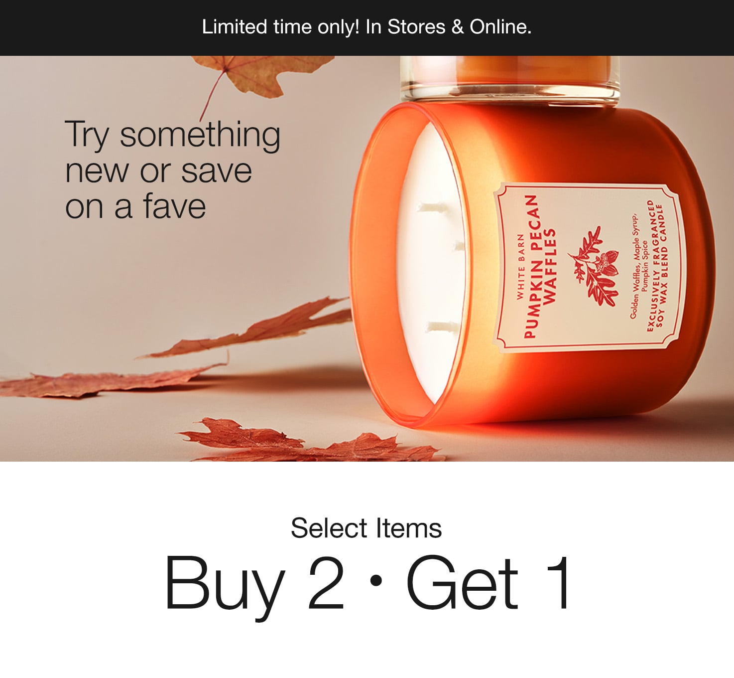 Select Items, Buy 2 Get 1 Free
