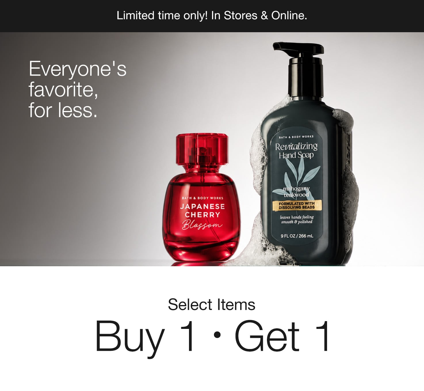 Select Items, Buy 1 Get 1 Free