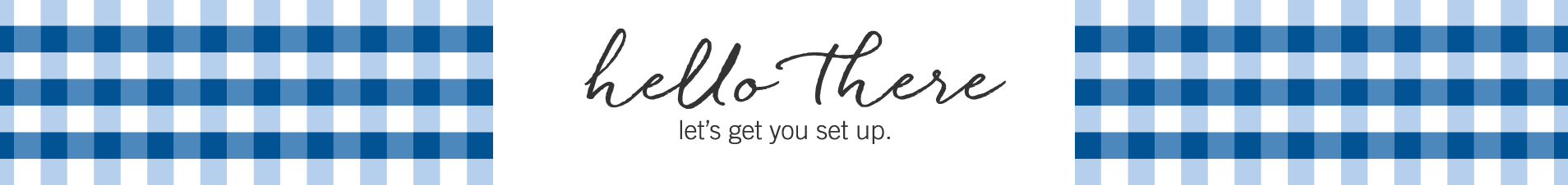 您好 – 讓我們幫您進行設定